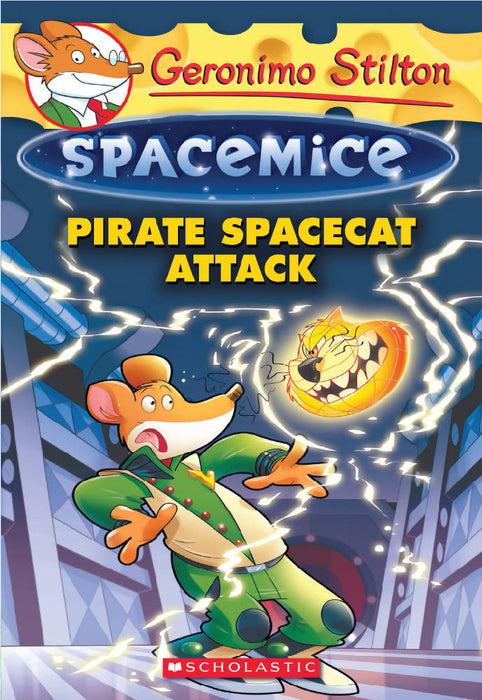 Geronimo Stilton: Spacemice #10: Pirate Spacecat Attack