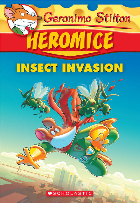 Geronimo Stilton Heromice #9: Insect Invasion