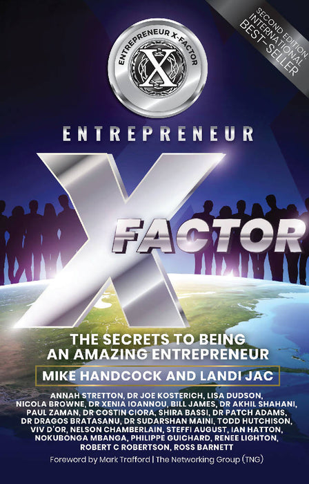 Entrepreneur X Factor (2nd Edition): The Secrets To Being An Amazing Entrepreneur (print edition)