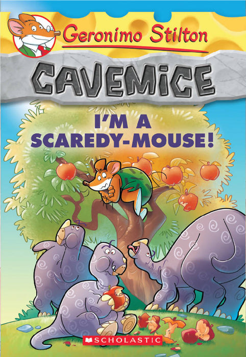 Geronimo Stilton Cavemice #7: I'm A Scaredy-Mouse!