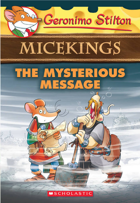 Geronimo Stilton: Micekings #5: The Mysterious Message