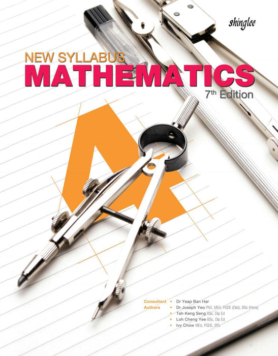 New Syllabus Maths Textbook 4 (7E) - Shing Lee (Jan/Aug 2022)