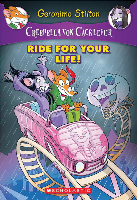 Geronimo Stilton: Creepella Von Cacklefur #6: Ride For Your Life!