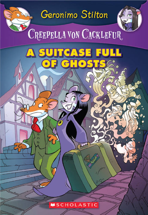 Geronimo Stilton: Creepella Von Cacklefur #7: A Suitcase Full Of Ghosts