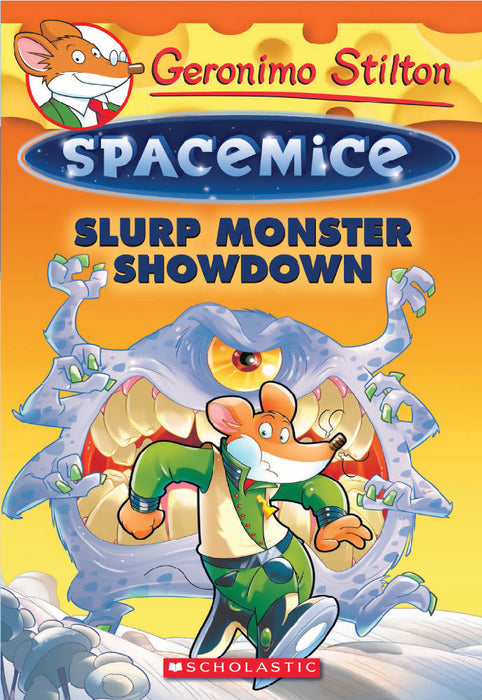 Geronimo Stilton: Spacemice #9: Slurp Monster Showdown