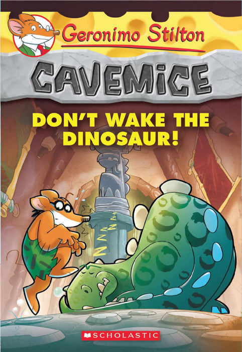Geronimo Stilton Cavemice #6: Don't Wake The Dinosaur!